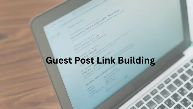 Guest post link building strategy for SEO backlinks